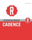 #SETBEERFREE R REFORMATION BREWERY R CADENCEENCE