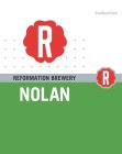 #SETBEERFREE R REFORMATION BREWERY R NOLANAN