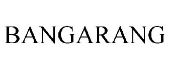 BANGARANG