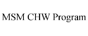 MSM CHW PROGRAM