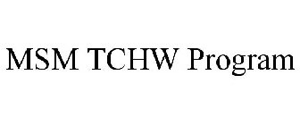 MSM TCHW PROGRAM