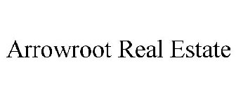 ARROWROOT REAL ESTATE