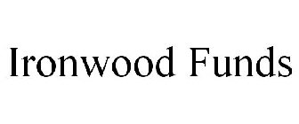 IRONWOOD FUNDS