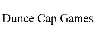 DUNCE CAP GAMES