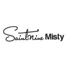 SAINT NINE MISTY