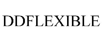 DDFLEXIBLE