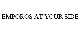 EMPOROS AT YOUR SIDE