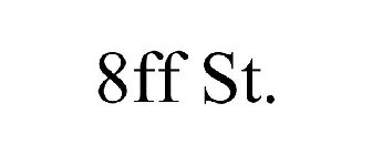 8FF ST.