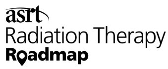 ASRT RADIATION THERAPY ROADMAP