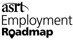 ASRT EMPLOYMENT ROADMAP