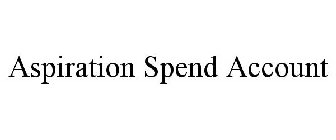 ASPIRATION SPEND ACCOUNT