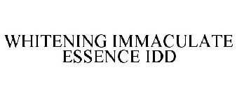 WHITENING IMMACULATE ESSENCE IDD