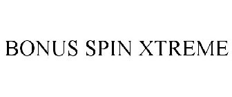 BONUS SPIN XTREME