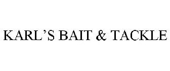 KARL'S BAIT & TACKLE