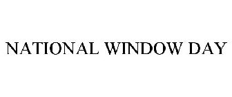 NATIONAL WINDOW DAY