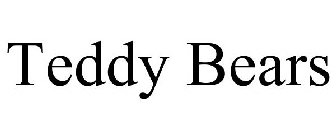 TEDDY BEARS