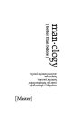 MAN · OLOGY [BETTER THAN BEFORE] [MASTER] MANOLOGY- A PLEASANT GUIDE MAKE YOU 'BETTER THAN BEFORE' BETTER FOR YOUR SKIN, BETTER TO USE, AND EVEN BETTER FOR YOUR LIFE.