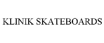 KLINIK SKATEBOARDS