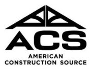 ACS AMERICAN CONSTRUCTION SOURCE