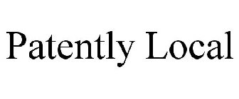 PATENTLY LOCAL