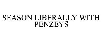 SEASON LIBERALLY WITH PENZEYS