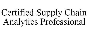 CERTIFIED SUPPLY CHAIN ANALYTICS PROFESSIONAL