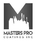 M MASTERS PRO COATINGS INC