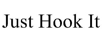 JUST HOOK IT