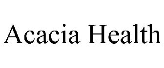 ACACIA HEALTH