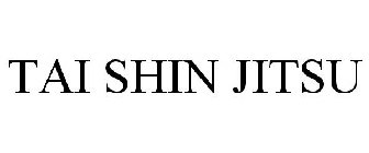 TAI SHIN JITSU