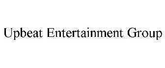 UPBEAT ENTERTAINMENT GROUP