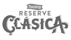 TWANG RESERVE CLASICA