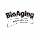 BIOAGING REJUVENATED SKIN