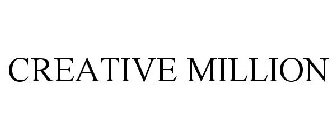 CREATIVE MILLION