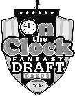 ON THE CLOCK FANTASY DRAFT CARDS