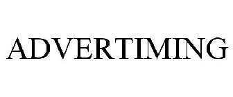 ADVERTIMING