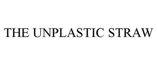 THE UNPLASTIC STRAW