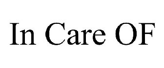 IN CARE OF