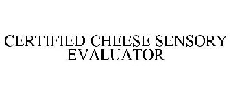 CERTIFIED CHEESE SENSORY EVALUATOR