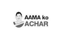 AAMA KO ACHAR