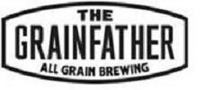 THE GRAINFATHER ALL GRAIN BREWING