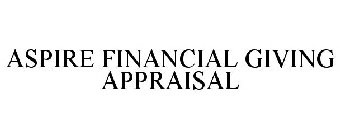 ASPIRE FINANCIAL GIVING APPRAISAL