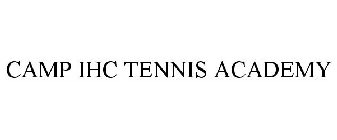 CAMP IHC TENNIS ACADEMY