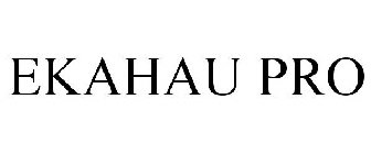 EKAHAU PRO