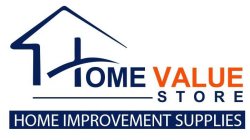 HOME VALUE STORE HOME IMPROVEMENT SUPPLIES