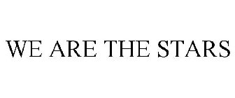WE ARE THE STARS