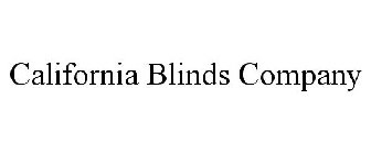 CALIFORNIA BLINDS COMPANY