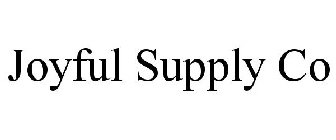 JOYFUL SUPPLY CO