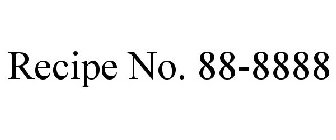 RECIPE NO.88-8888