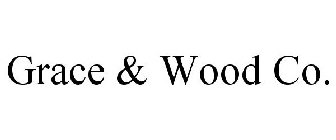 GRACE & WOOD CO.